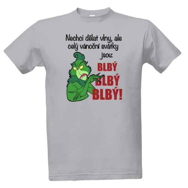 Tričko s potiskem Grinch Blbý Vánoce